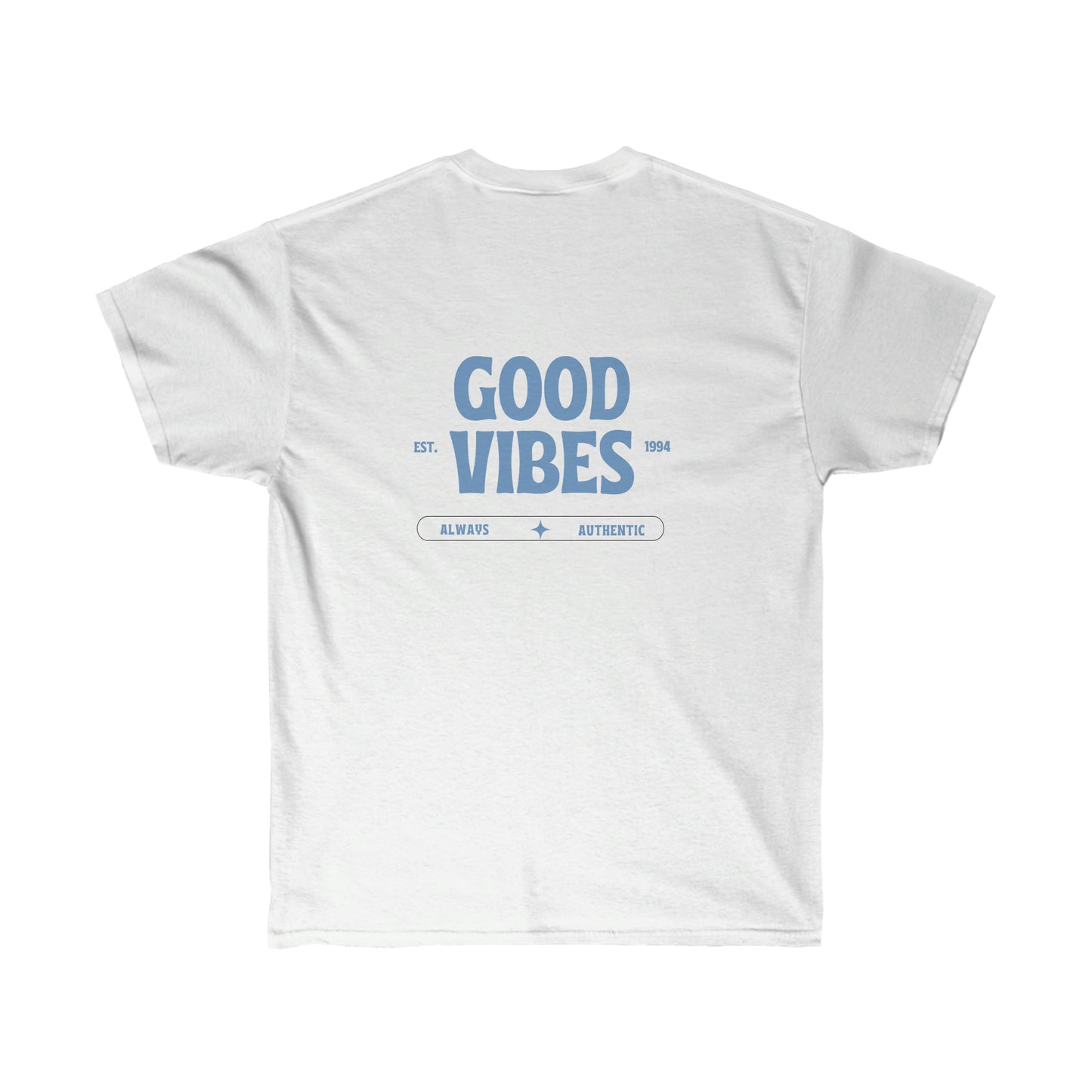Good Vibes Authentic Graphic T-shirt