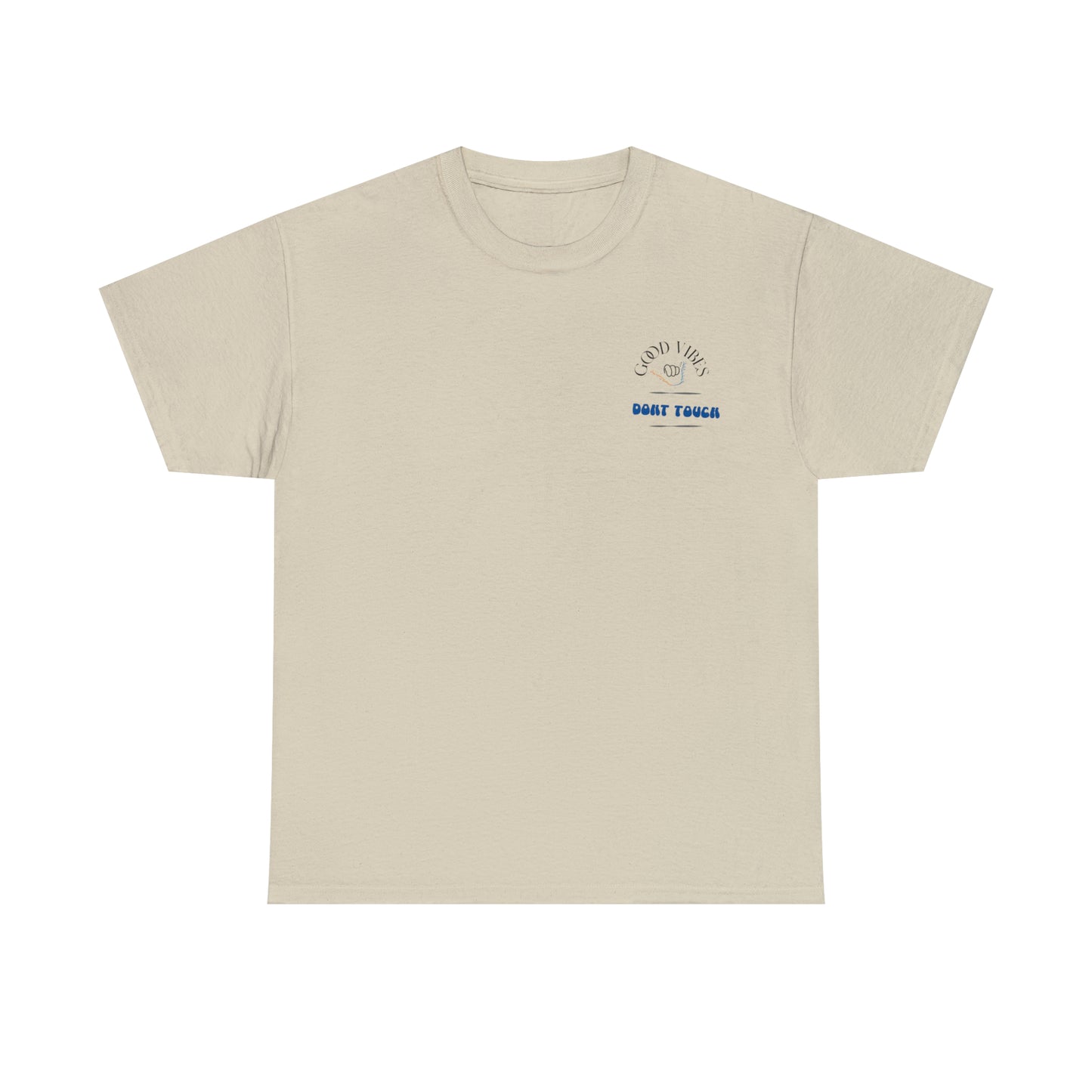Dont touch the vibes Unisex Heavy Cotton Tee