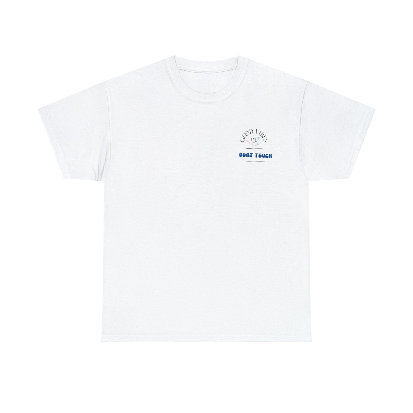 Dont touch the vibes Unisex Heavy Cotton Tee