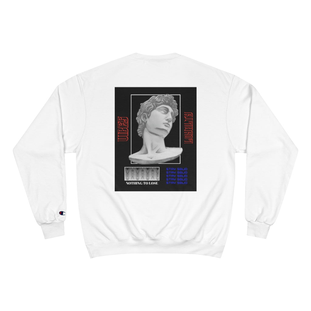 Vibes & Loyalty Champion Sweatshirt