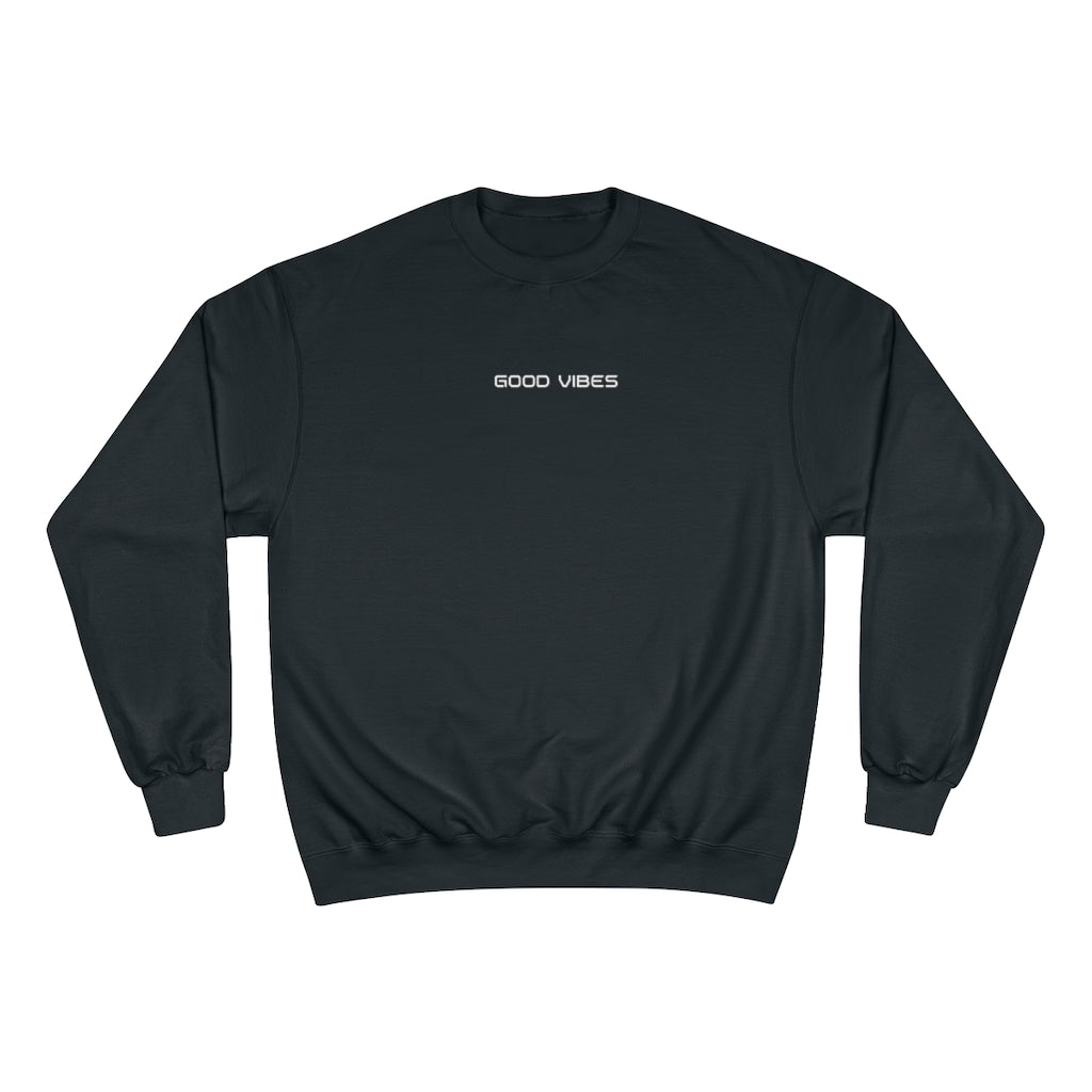 Vibes & Loyalty Champion Sweatshirt