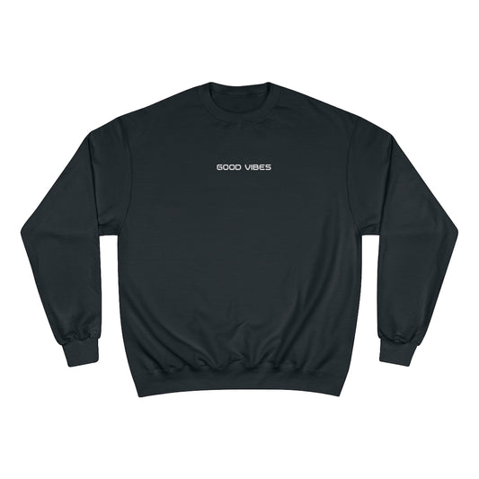 Vibes & Loyalty Champion Sweatshirt