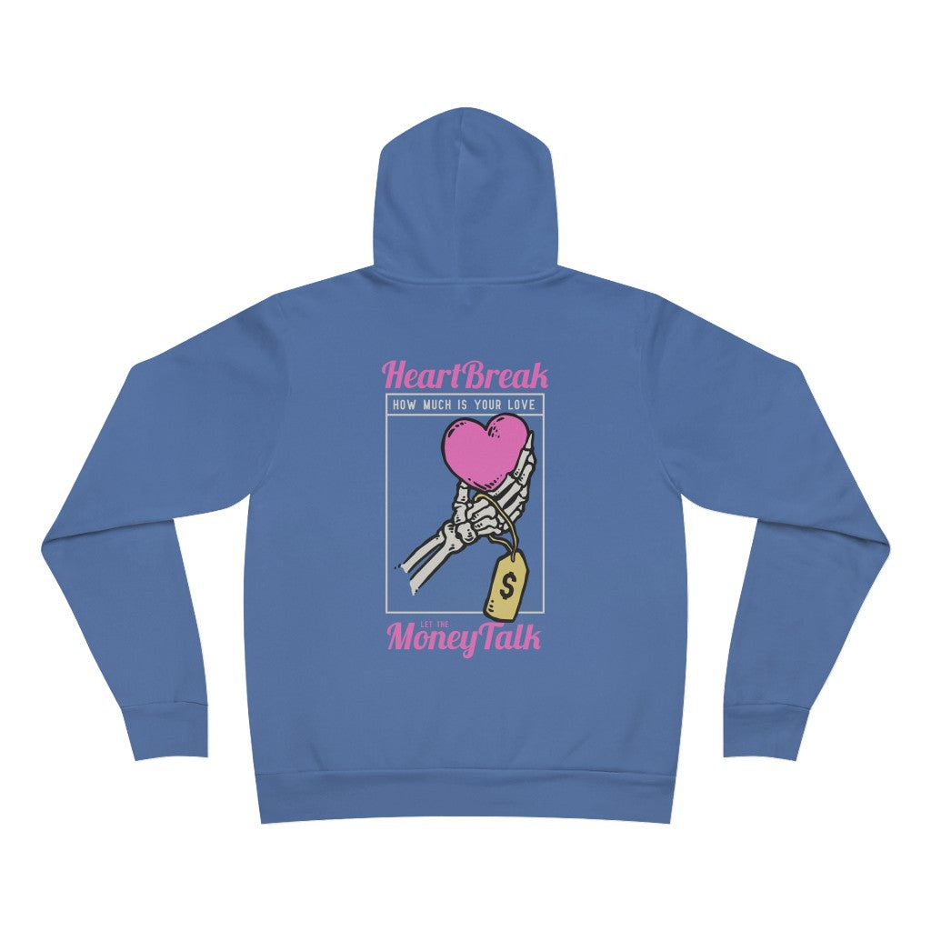 Heart break money talk Comfort Hoodie