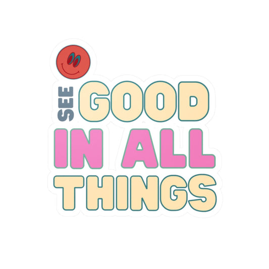 See Good Vinyl Die-Cut Stickers