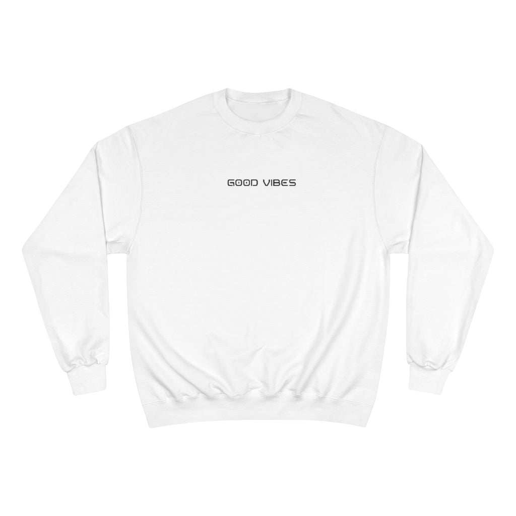 Vibes & Loyalty Champion Sweatshirt