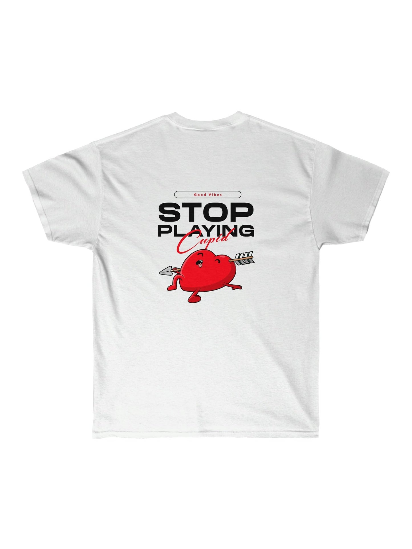 Stop Playing cupid Graphic tee