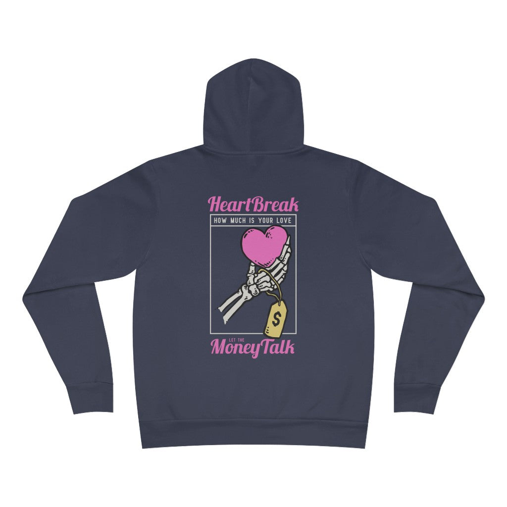 Heart break money talk Comfort Hoodie